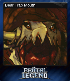 Bear Trap Mouth