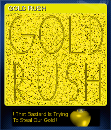 GOLD RUSH