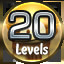Complete 20 Levels