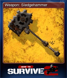 Weapon: Sledgehammer