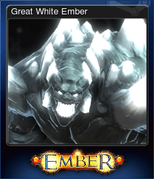 Great White Ember