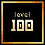 Level 100