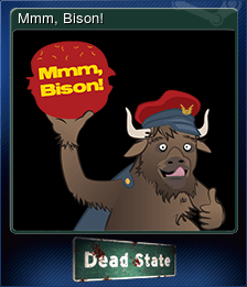 Mmm, Bison!