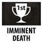 Imminent Death Gold!