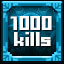 1,000 Kills!