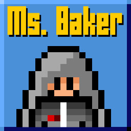 Talk to Ms. Baker