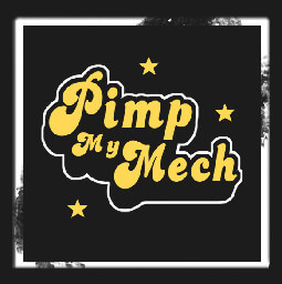 Pimp my mech