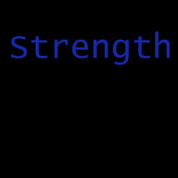 Strength