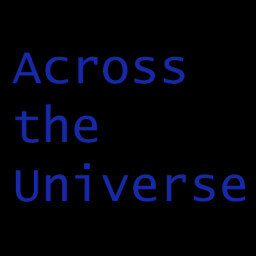 Across the Universe