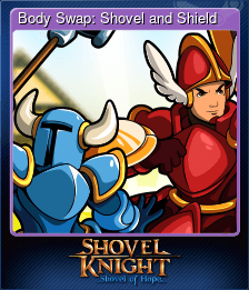 Body Swap: Shovel and Shield