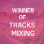 Winner of Tracks Mixing