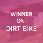 Winner on Dirt Bike